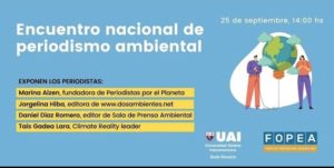 Encuentro Nacional de Periodismo Ambiental 2020 organizado por UAI y FOPEA